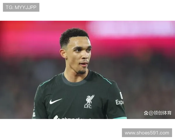 特伦特·亚历山大-阿诺德：英超后卫助攻纪录解析